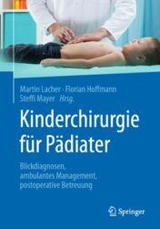 Kinderchirurgie für Pädiater Blickdiagnosen, ambulantes Management, postoperative Betreuung 2020 ORIGINAL PDF