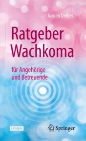 Ratgeber Wachkoma für Angehörige und Betreuende 2021ORIGINAL PDF