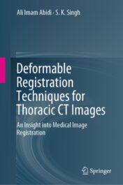 Deformable Registration Techniques for Thoracic CT Images An Insight into Medical Image Registration 2020 ORIGINAL PDF