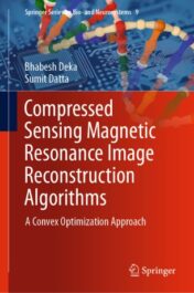 Compressed Sensing Magnetic Resonance Image Reconstruction Algorithms A Convex Optimization Approach 2019 ORIGINAL PDF