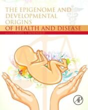 The Epigenome and Developmental Origins of Health and Disease