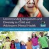 Understanding Uniqueness and Diversity in Child and Adolescent Mental Health