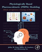 Physiologically Based Pharmacokinetic (PBPK) Modeling: Methods and Applications in Toxicology and Risk Assessment (Original PDF)
