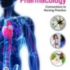 Pharmacology: Connections to Nursing Practice [RENTAL EDITION], 5th Edition 2021 Original PDF