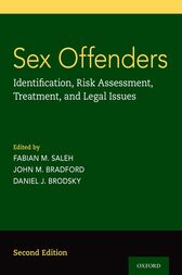 Sex Offenders: Identification, Risk Assessment, Treatment, and Legal Issues 2nd ed