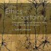 The Ethics of Uncertainty: Entangled Ethical and Epistemic Risks in Disorders of Consciousness