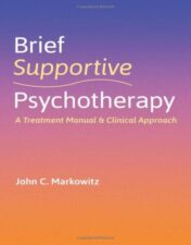 Brief Supportive Psychotherapy: A Treatment Manual and Clinical Approach (Original PDF