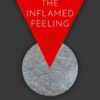 The Inflamed Feeling: The Brain's Role in Immune Defence