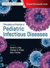 Principles and Practice of Pediatric Infectious Diseases, 5e (PDF)