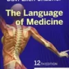 The Language of Medicine, 12th Edition