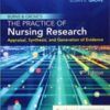 Burns and Grove's The Practice of Nursing Research Appraisal, Synthesis, and Generation of Evidence