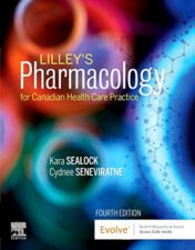 Lilley’s Pharmacology for Canadian Health Care Practice, 4th Edition (Original PDF)