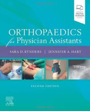 Orthopaedics for Physician Assistants 2nd Edition