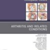 Arthritis and Related Conditions, An Issue of Orthopedic Clinics (Volume 50-4) (The Clinics: Orthopedics, Volume 50-4) (Original PDF