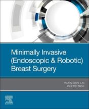 Minimally Invasive (Endoscopic & Robotic) Breast Surgery  