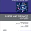 Cancer and Rheumatic Diseases, An Issue of Rheumatic Disease Clinics of North America