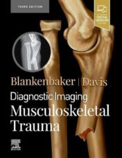 Diagnostic Imaging: Musculoskeletal Trauma, 3rd edition (Original PDF)