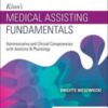 Kinn's Medical Assisting Fundamentals: Administrative and Clinical Competencies with Anatomy & Physiology, 2nd Edition (Original PDF