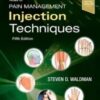 Atlas of Pain Management Injection Techniques, 5th Edition (Original PDF