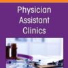 Preventive Medicine, An Issue of Physician Assistant Clinics