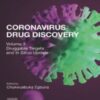 Coronavirus Drug Discovery: Volume 3: Druggable Targets and In Silico Update (Drug Discovery Update) (Original PDF