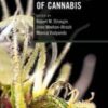 Recent Advances in the Science of Cannabis