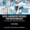 Basic Laboratory Methods for Biotechnology: Textbook and Laboratory Reference, 3rd Edition