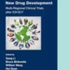 Simultaneous Global New Drug Development: Multi-Regional Clinical Trials after ICH E17 (Chapman & Hall/CRC Biostatistics Series)