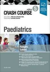 Crash Course Paediatrics, 5th Edition (ORIGINAL PDF)