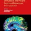 Neurocognitive Perspectives of Prosocial and Positive Emotional Behaviours: Theory to application