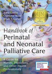 Handbook of Perinatal and Neonatal Palliative Care: A Guide for Nurses, Physicians, and Other Health Professionals Original PDF 
