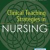 Clinical Teaching Strategies in Nursing, 6th Edition