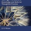 Ethical Basics for the Caring Professions Knowledge and Skills for Thoughtful Practice