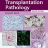 Transplantation Pathology, 2nd edition