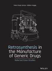 Retrosynthesis in the Manufacture of Generic Drugs: Selected Case Studies (Original PDF)