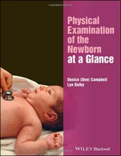 Physical Examination of the Newborn at a Glance (At a Glance (Nursing and Healthcare)) (Original PDF)