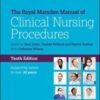 The Royal Marsden Manual of Clinical Nursing Procedures, Student Edition, 10th Edition (Royal Marsden Manual Series)