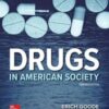 Drugs in American Society, 10th Edition