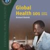 Global Health 101 (Essential Public Health), 4th Edition