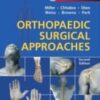 Orthopaedic Surgical Approaches 2nd Edition 2014 PDF format+51 Videos