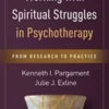 Working with Spiritual Struggles in Psychotherapy: From Research to Practice