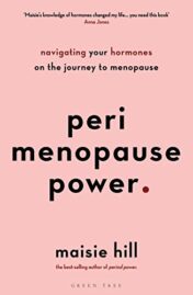 Perimenopause Power: Navigating your hormones on the journey to menopause (Original PDF)