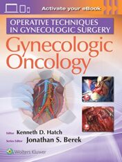 Operative Techniques in Gynecologic Surgery: Gynecologic Oncology (EPUB  and CONVERTED PDF)