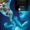 Drugs and Pregnancy: A Handbook, 2nd Edition