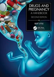 Drugs and Pregnancy: A Handbook, 2nd Edition