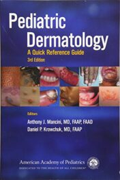 Pediatric Dermatology: A Quick Reference Guide, 3ed (Original PDF)