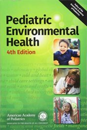 Pediatric Environmental Health, 4th Edition