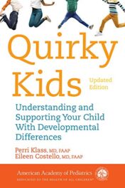 Quirky Kids: Understanding and Supporting Your Child With Developmental Differences, 2nd Edition (Original PDF)