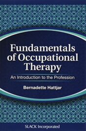 Fundamentals of Occupational Therapy: An Introduction to the Profession