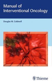 Manual of Interventional Oncology (PDF)